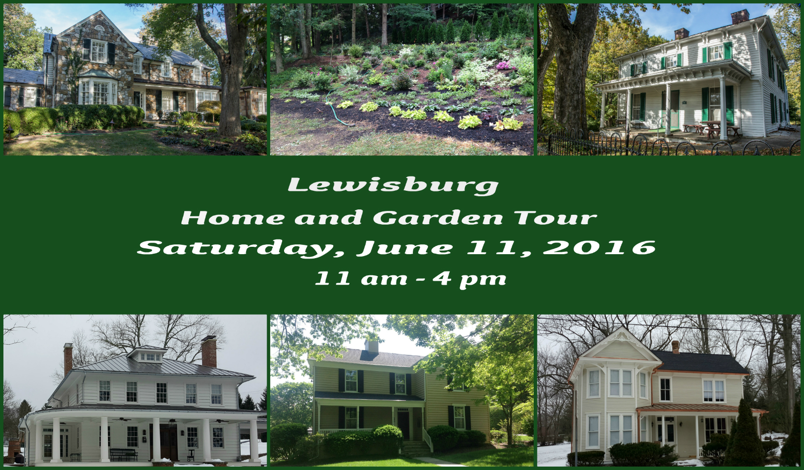 Save the Date for the Lewisburg Home and Garden Tour 20